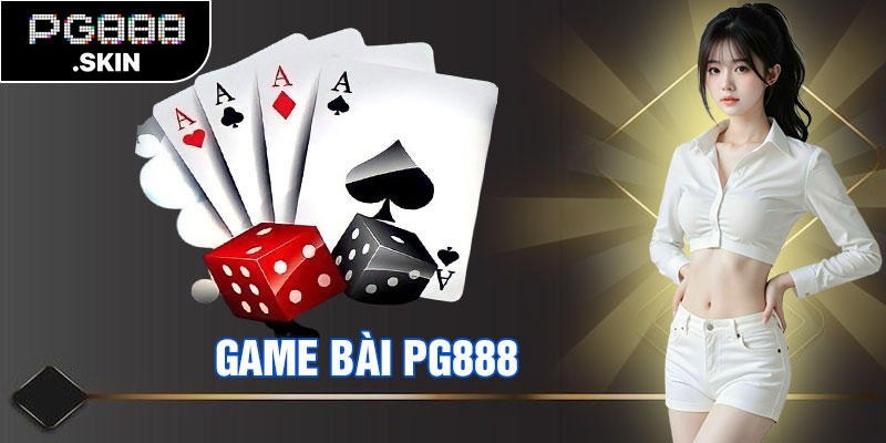 Game Bài PG888