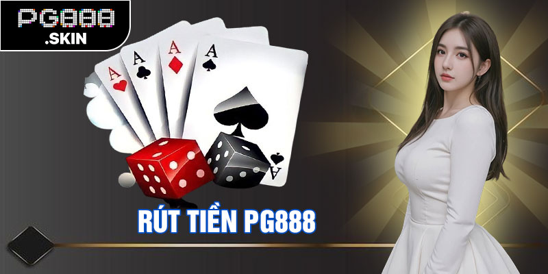 rút tiền PG888